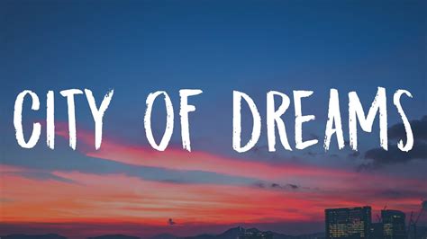 city of dreams letra español|CITY OF DREAMS (TRADUÇÃO) .